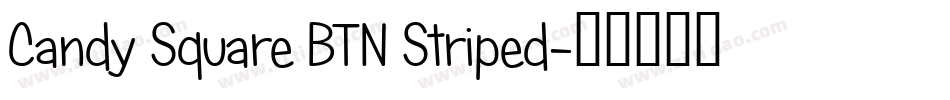Candy Square BTN Striped字体转换